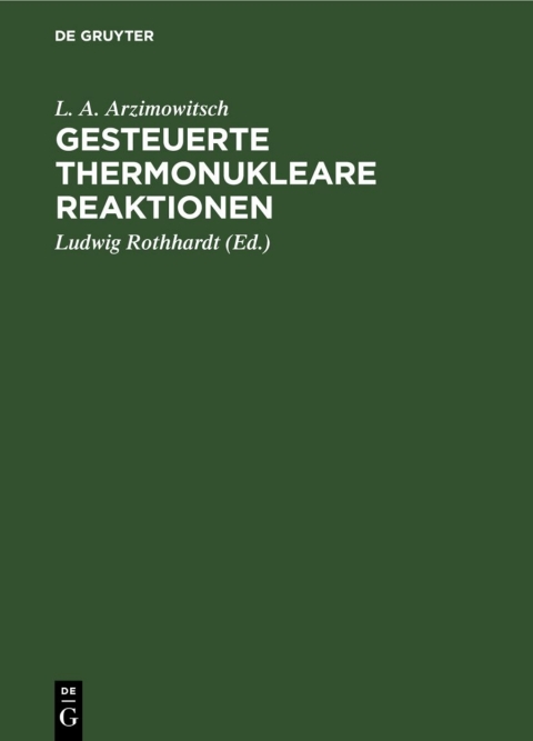 Cover image for book Gesteuerte thermonukleare Reaktionen