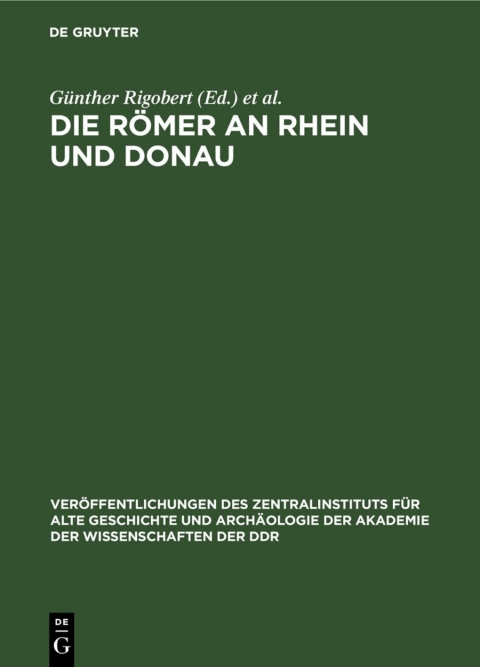 Cover image for book Die Römer an Rhein und Donau