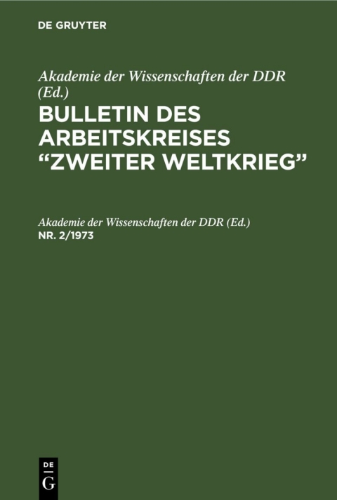 Cover image for book Bulletin des Arbeitskreises “Zweiter Weltkrieg”. Nr. 2/1973