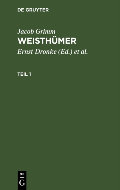 Cover image for book Jacob Grimm: Weisthümer. Teil 1