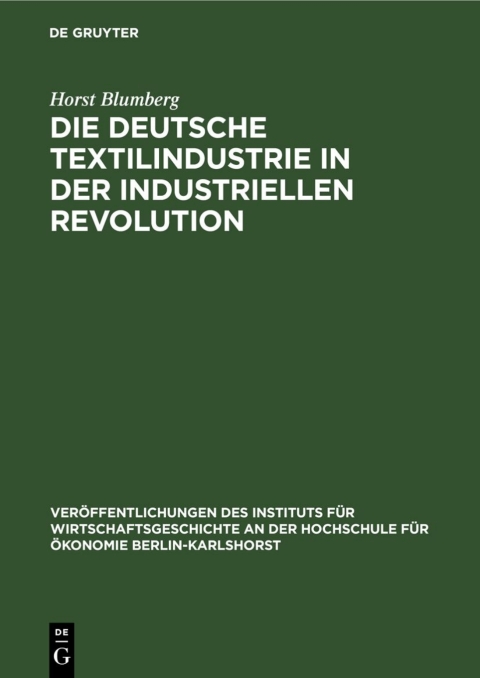 Cover image for book Die deutsche Textilindustrie in der industriellen Revolution