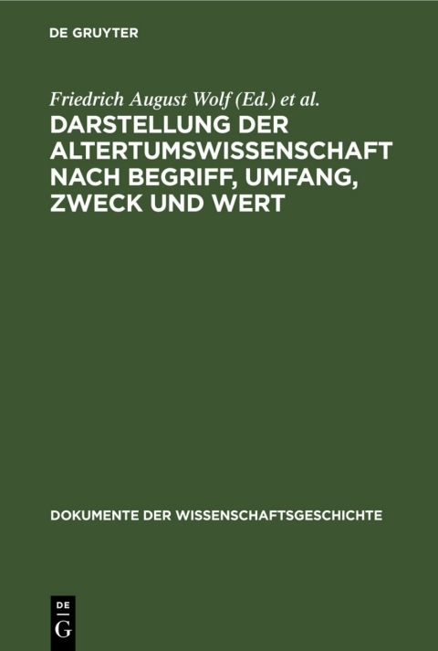 Cover image for book Darstellung der Altertumswissenschaft nach Begriff, Umfang, Zweck und Wert