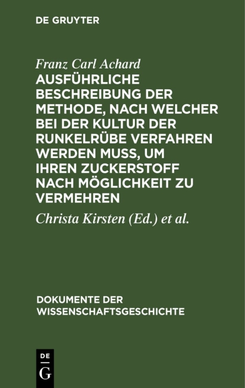 Cover image for book Ausführliche Beschreibung der Methode, nach welcher bei der Kultur der Runkelrübe verfahren werden muß, um ihren Zuckerstoff nach Möglichkeit zu vermehren