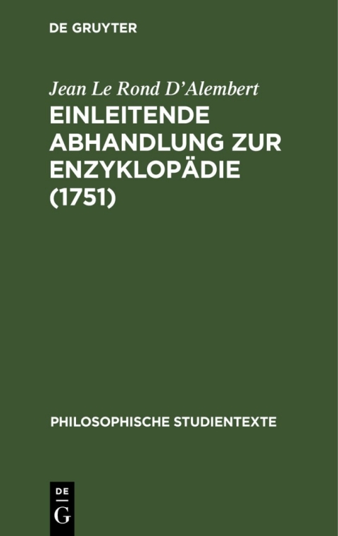 Cover image for book Einleitende Abhandlung zur Enzyklopädie (1751)