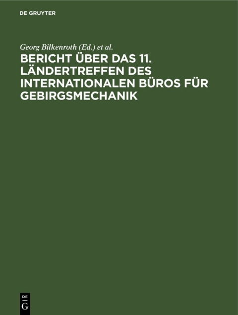 Cover image for book Bericht über das 11. Ländertreffen des Internationalen Büros für Gebirgsmechanik