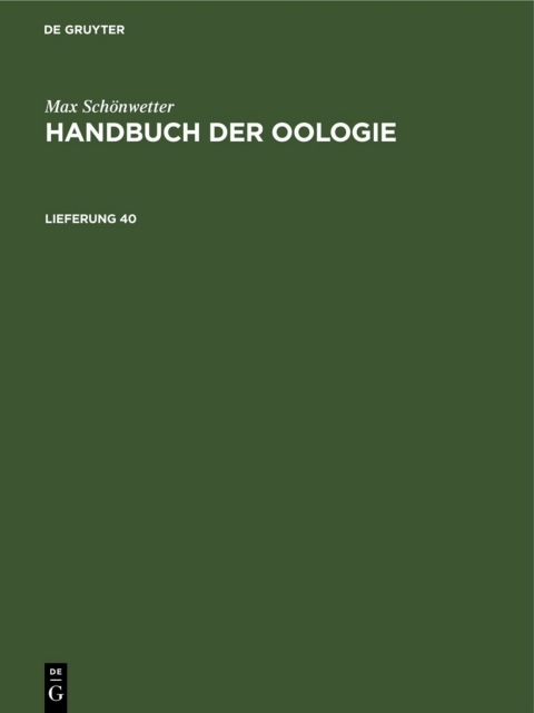 Cover image for book Max Schönwetter: Handbuch der Oologie. Lieferung 40
