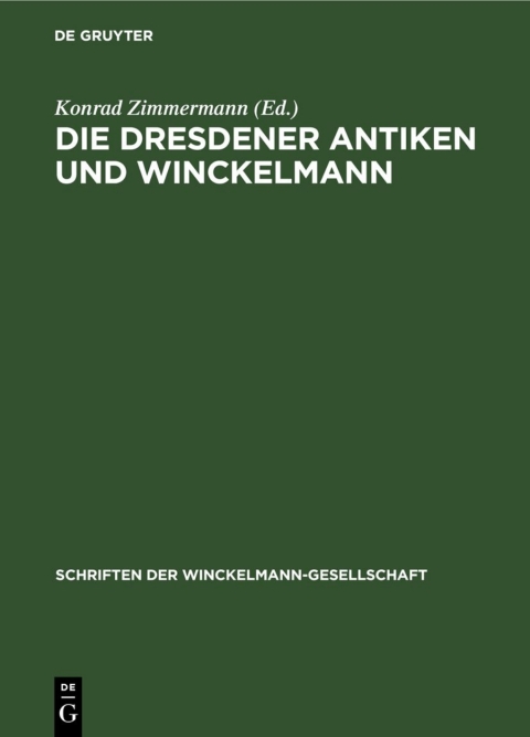 Cover image for book Die Dresdener Antiken und Winckelmann