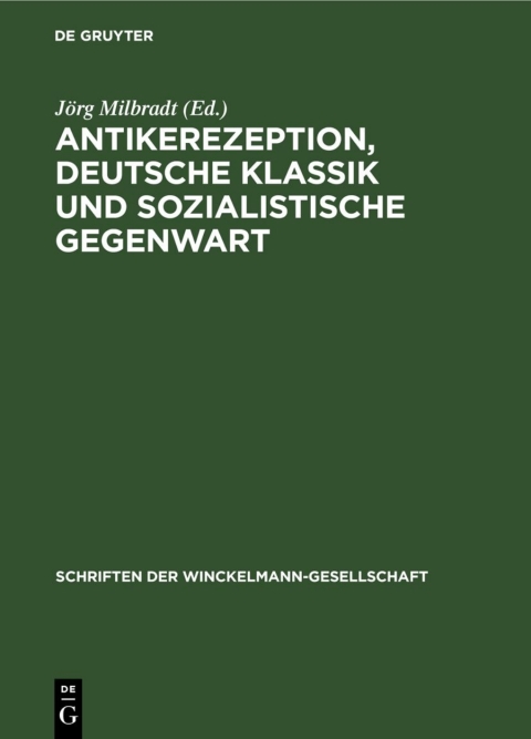 Cover image for book Antikerezeption, deutsche Klassik und sozialistische Gegenwart