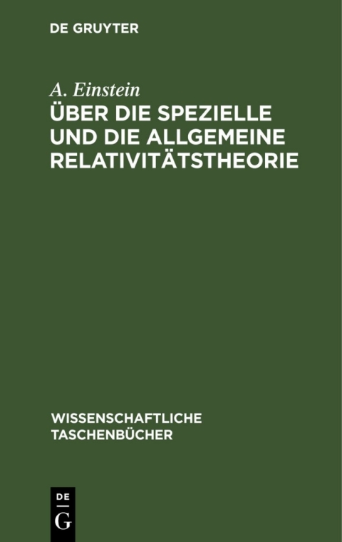 Cover image for book Über die spezielle und die allgemeine Relativitätstheorie