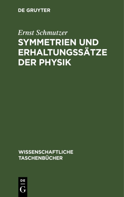 Cover image for book Symmetrien und Erhaltungssätze der Physik