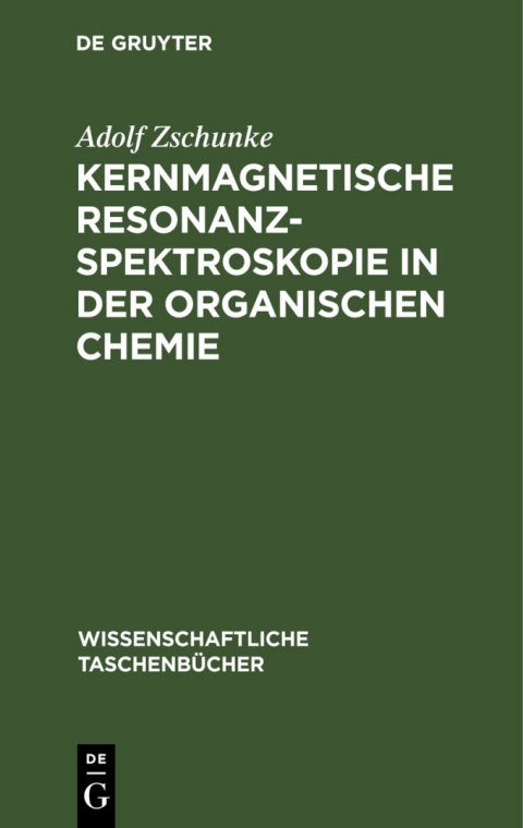 Cover image for book Kernmagnetische Resonanzspektroskopie in der organischen Chemie