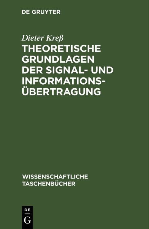 Cover image for book Theoretische Grundlagen der Signal- und Informationsübertragung