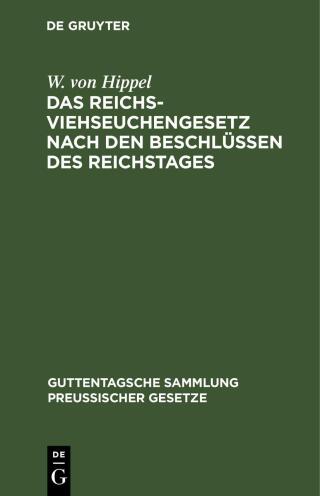 Das Reichs-Viehseuchengesetz nach den Beschlüssen des Reichstages