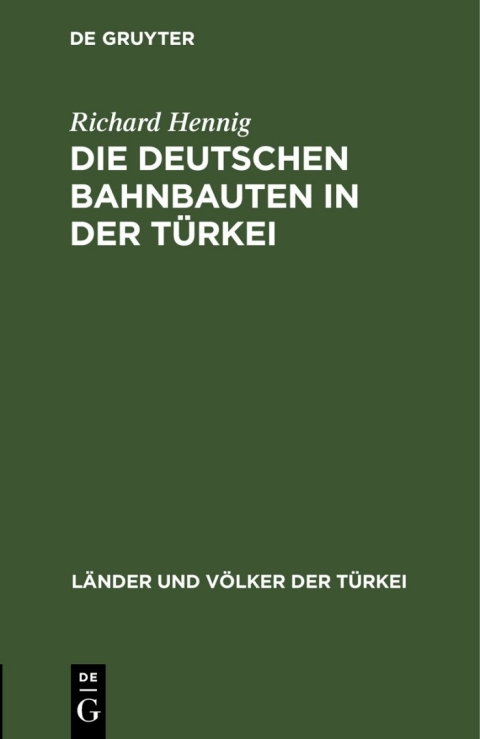 Cover image for book Die deutschen Bahnbauten in der Türkei