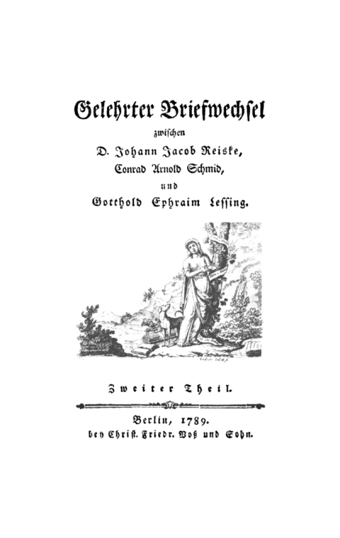 Cover image for book Gelehrter Briefwechsel zwischen Johann Jacob Reiske, Moses Mendelssohn und Gotthold Ephraim Lessing. Teil 2