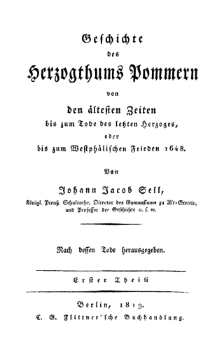 Johan Jacob Sell: Geschichte des Herzogthums Pommern. Teil 1