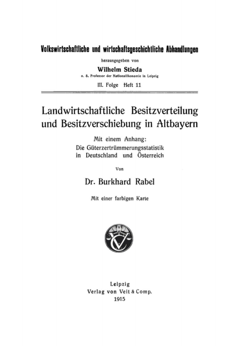 Cover image for book Landwirtschaftliche Besitzverteilung und Besitzverschiebung in Altbayern