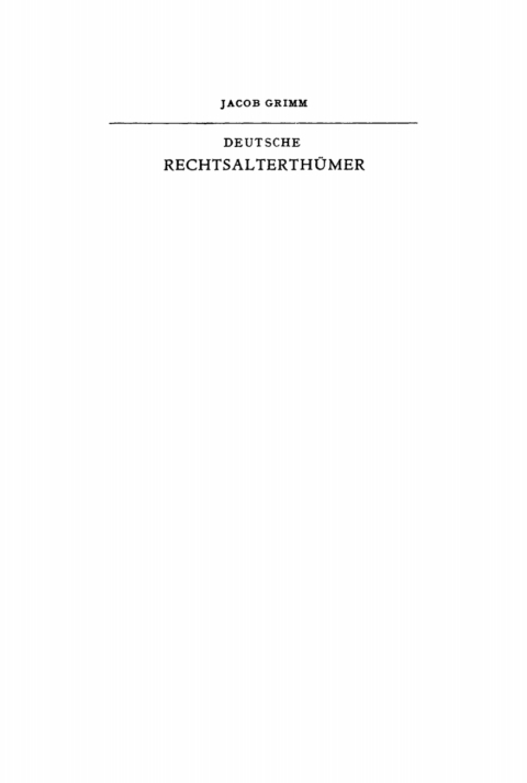 Cover image for book Jacob Grimm: Deutsche Rechtsalterthümer. Band 2