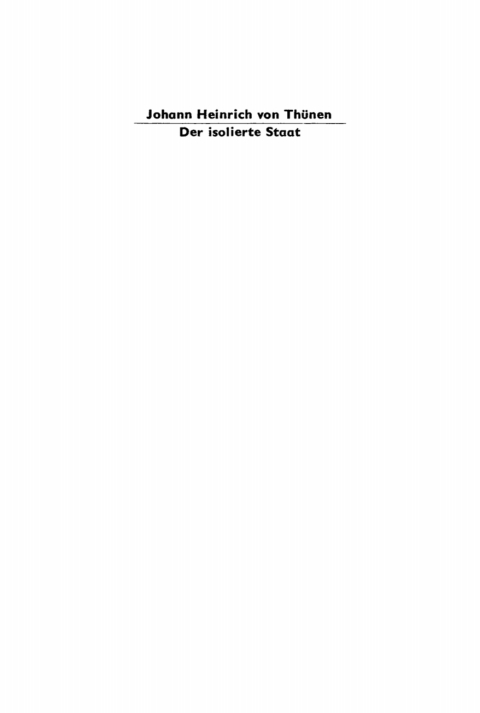 Cover image for book Der isolierte Staat in Beziehung auf Landwirtschaft und Nationalökonomie