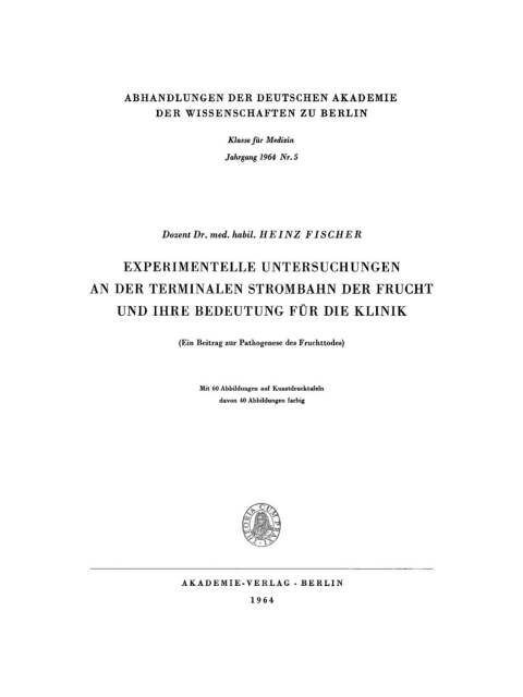 Cover image for book Experimentelle Untersuchungen an der Terminalen Strombahn der Frucht und ihre Bedeutung für die Klinik