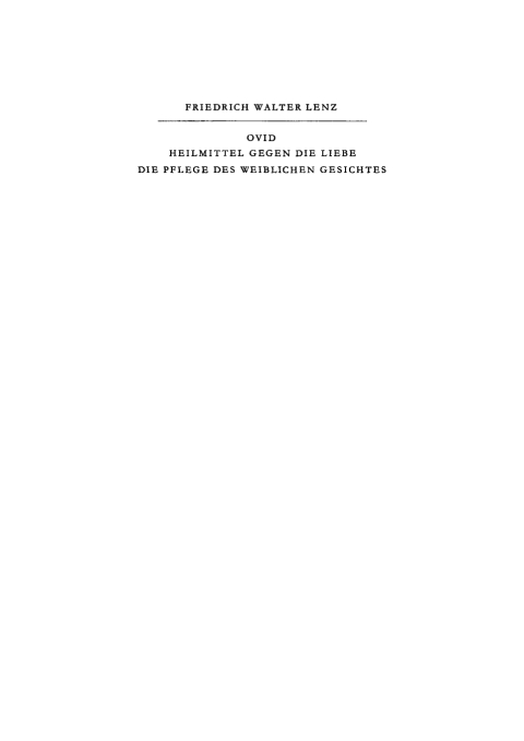 Cover image for book Ovid, Heilmittel gegen die Liebe. Die Pflege des weiblichen Gesichtes