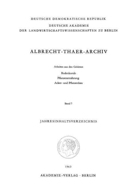 Cover image for book Albrecht-Thaer-Archiv. Band 7, Heft 1