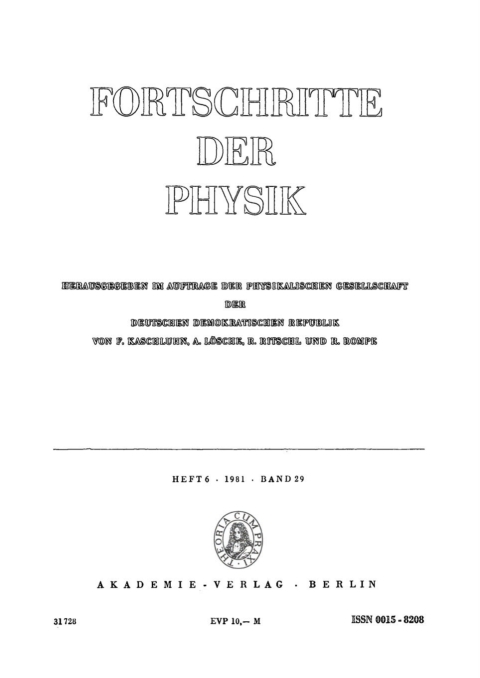 Cover image for book Fortschritte der Physik / Progress of Physics. Band 29, Heft 6