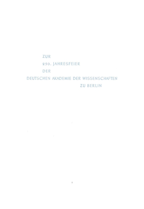 Cover image for book Die Arbeit des Akademie-Verlages im Dienste der Wissenschaft. Zur 250. Jahresfeier der Deutschen Akademie der Wissenschaften zu Berlin