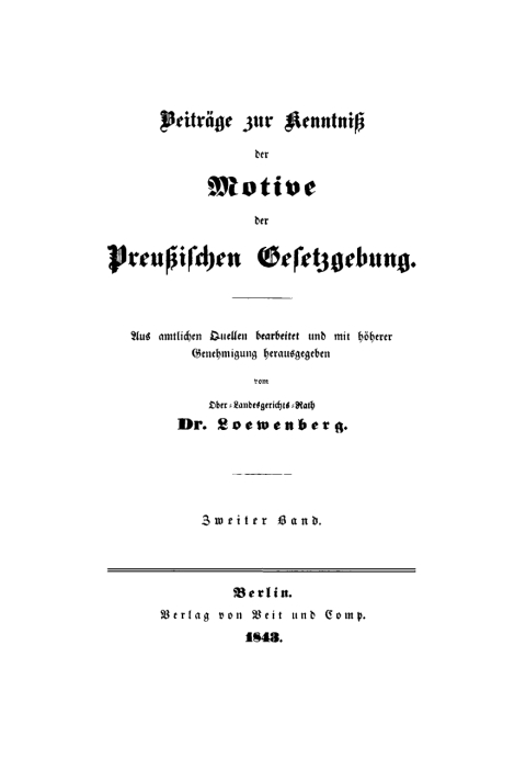 Cover image for book Loewenberg: Beiträge zur Kenntniß der Motive der Preußischen Gesetzgebung. Band 2