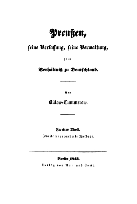 Cover image for book Büllow; Cummerow: Preußen, seine Verfassung, seine Verwaltung, sein Verhältniß zu Deutschland. Teil 2