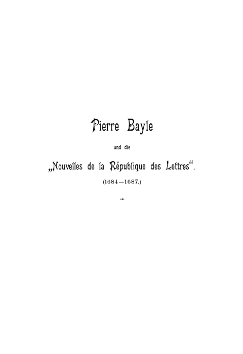 Cover image for book Pierre Bayle und die „Nouvelles de la République des Lettres“