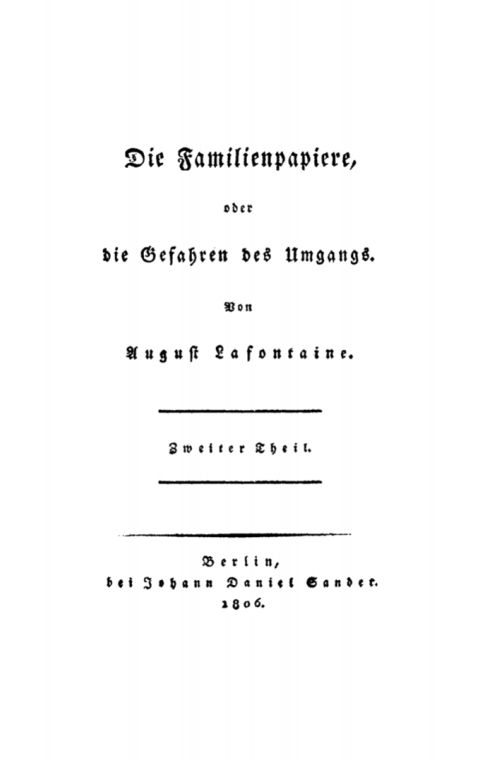 Cover image for book August Lafontaine: Die Familienpapiere, oder die Gefahren des Umgangs. Teil 2