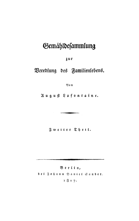 Cover image for book August Lafontaine: Gemähldesammlung zur Veredlung des Familienlebens. Teil 2