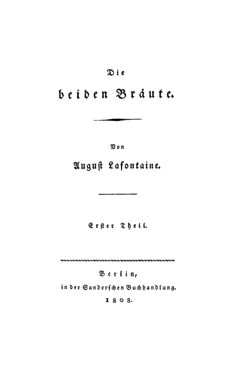 Cover image for book August Lafontaine: Die beiden Bräute. Teil 1