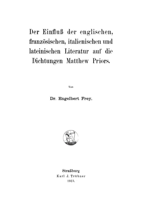 Cover image for book Der Einfluß der englischen, französischen, italienischen und lateinischen Literatur auf die Dichtungen Matthew Priors