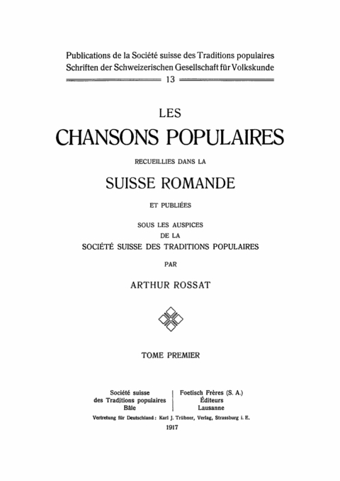 Cover image for book Arthur Rossat: Les chansons populaires recueillies dans la Suisse romande. Tome 1