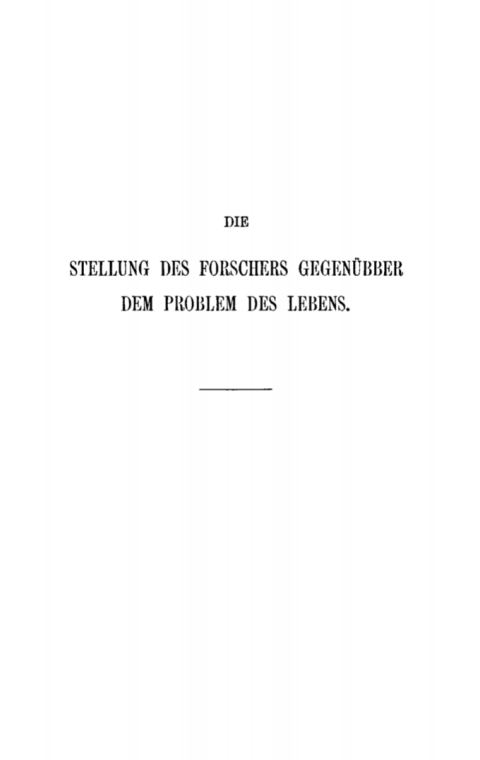 Cover image for book Die Stellung des Forschers gegenüber dem Problem des Lebens