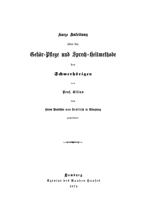 Cover image for book Kurze Einleitung über die Gehör-Pflege und Sprech-Heilmethode der Schwerhörigen