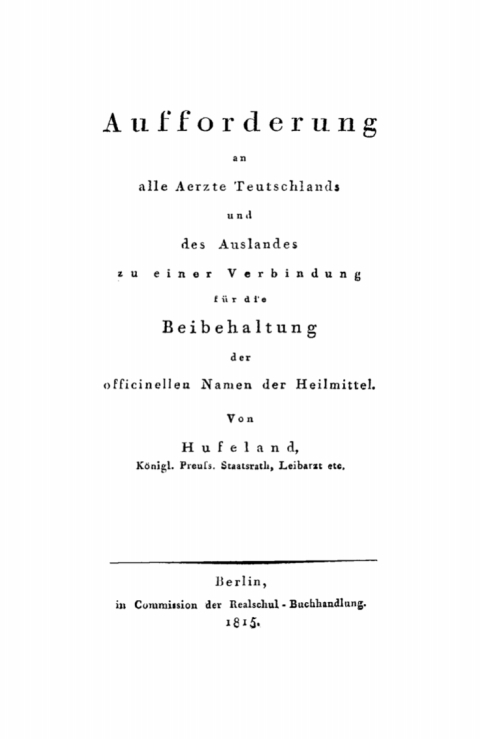 Cover image for book Aufforderung an der alle Aerzte Teutschlands und des Auslandes zu einer Verbindung für die Beibehaltung der officinellen Namen der Heilmittel