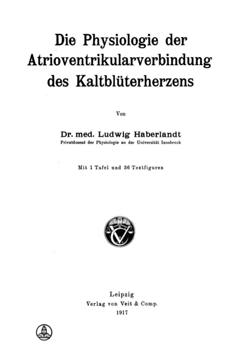Cover image for book Die Physiologie der Atrioventrikularverbindung des Kaltblüterherzens