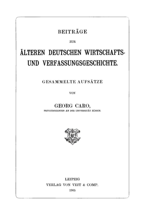 Cover image for book Beiträge zur älteren deutschen Wirtschafts- und Verfassungsgeschichte