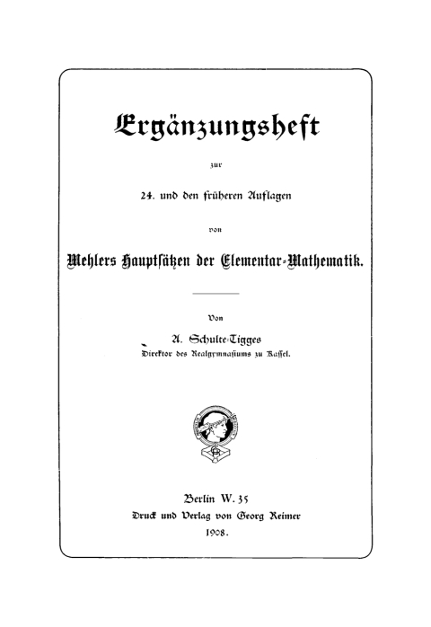 Cover image for book Ergänzungsheft zur 24. und den früheren Auflagen von Mehlers Hauptsätzen der Elementar-Mathematik