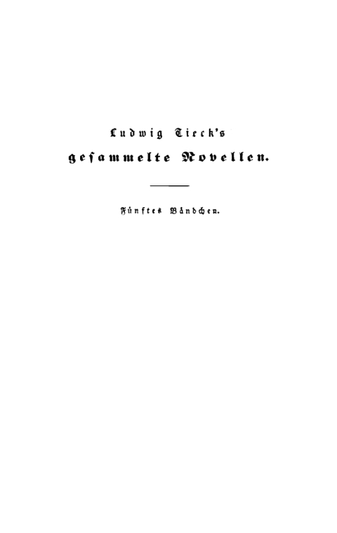 Cover image for book Ludwig Tieck: Ludwig Tieck’s gesammelte Novellen. Bändchen 5/6