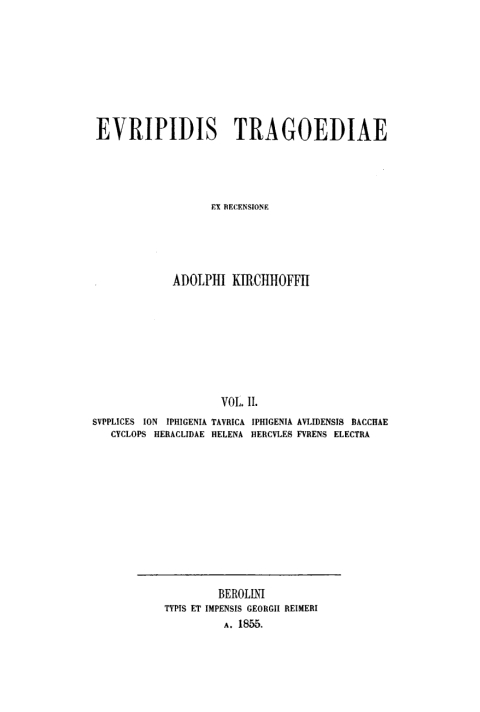 Cover image for book Supplices, Ion, Iphigenia Taurica, Iphigenia Aulidensis, Bacchae, Cyclops, Heraclidae, Helena, Hercules furens, Electra