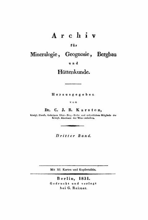 Cover image for book C. J. B. Karsten; H. Dechen: Archiv für Mineralogie, Geognosie, Bergbau und Hüttenkunde. Band 3