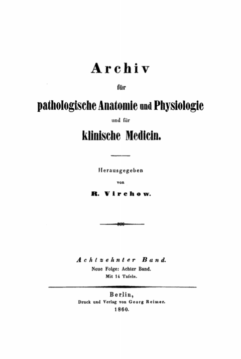 Cover image for book Rudolf Virchow: Archiv für pathologische Anatomie und Physiologie und für klinische Medicin. Band 18