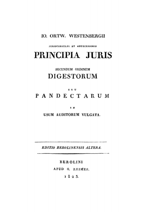 Cover image for book Principia iuris secundum ordinem digestorum seu pandectarum in usum auditorum vulgata. Tome 2