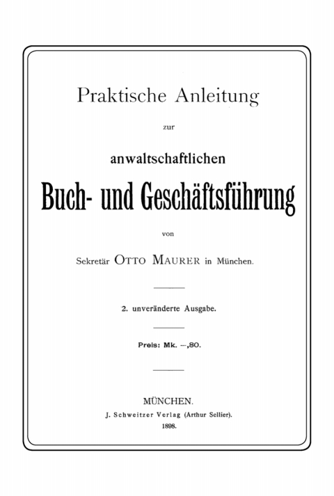 Cover image for book Praktische Anleitung anwaltschaftlichen Buch- und Geschäftsführung
