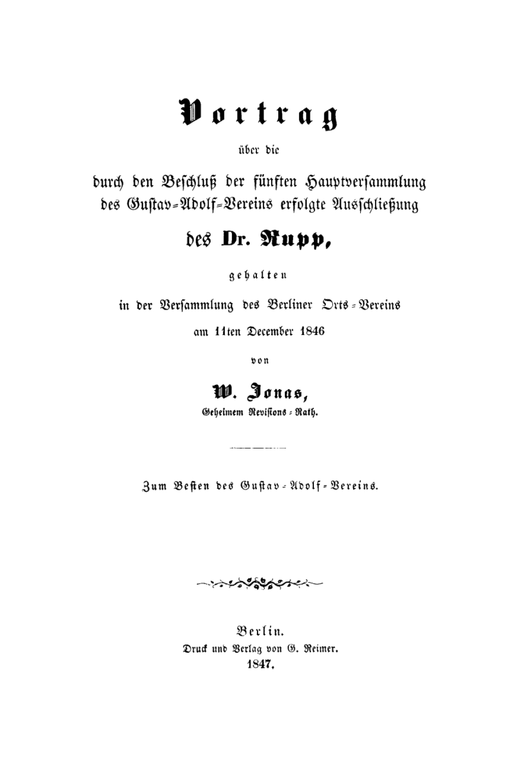 Page Fidelity Vortrag über die durch den Beschluß der fünften Hauptversammlung des Gustav-Adolf-Vereins erfolgte Ausschließung der Dr. Rupp; $148.73