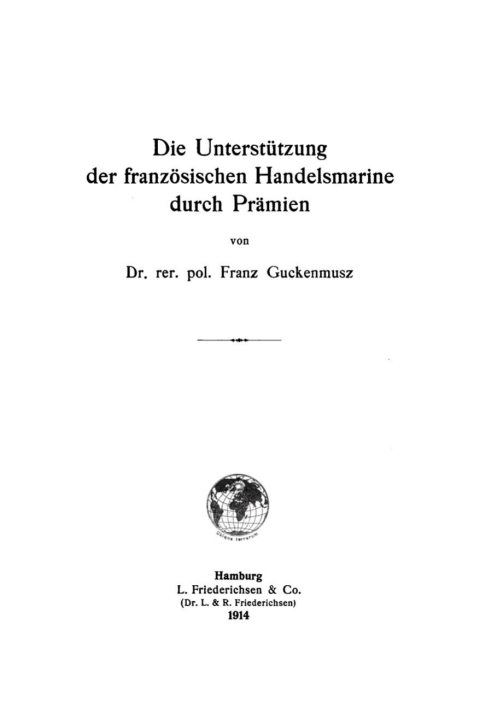 Cover image for book Die Unterstützung der französischen Handelsmarine durch Prämien